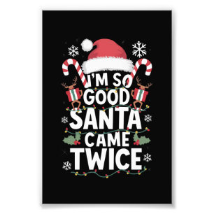 Ik ben zo braaf dat Sinterklaas twee keer kwam Ker Foto Afdruk