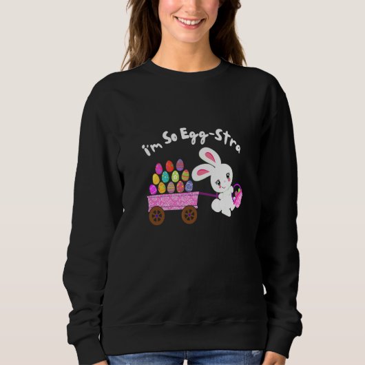 Ik ben zo Eg Stra Easter Bunny Egg Hunt Basket Fun Trui (Voorkant)