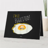 Ik ben zo eggcited, kapot blij en opgewonden eier kaart (Achterkant)