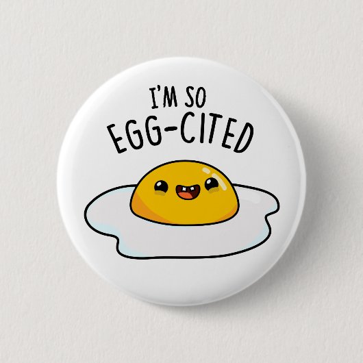Ik ben zo Ei-citatiek Grappige Gebakken Ei Woordsp Ronde Button 5,7 Cm (Voorkant)