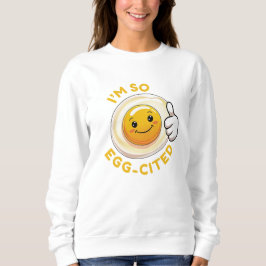 Ik ben zo Ei-Geciteerd! Grappig Cute Ei Woordspeli Trui