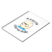 Ik ben zo Ei-gret dat ik Ei-gelijk knal van het la Notitieboek (Linkerzijde)