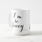 Ik ben zo Fancy Mok (Voorkant links)