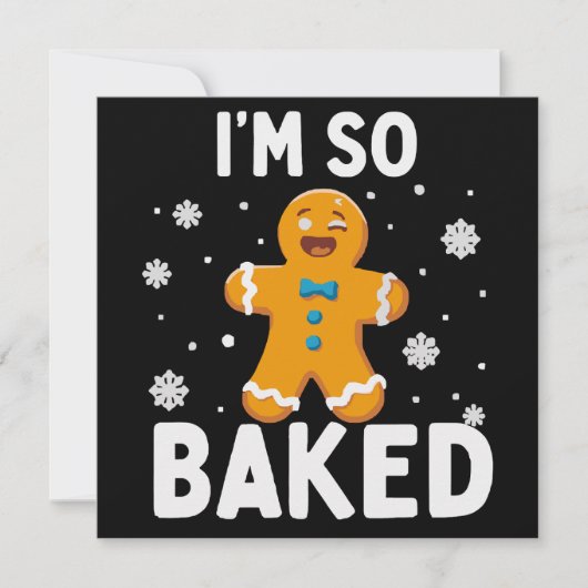 Ik ben zo gebakken Gingerbread Man Kerst Cookie Ba Feestdagenkaart (Voorkant)