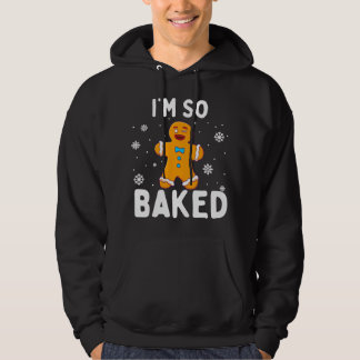 Ik ben zo gebakken kerstman van gemberkoek Kerst g Hoodie
