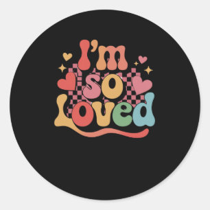 Ik ben zo geliefd - Daily Affirmations Positivity Ronde Sticker