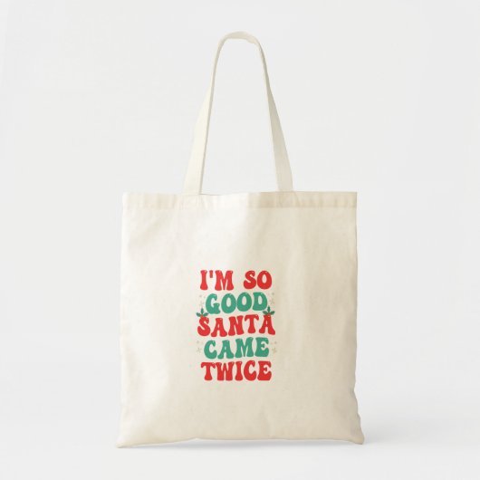 Ik ben zo goed dat de kerstman twee keer kerst gra tote bag (Voorkant)
