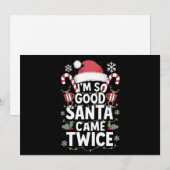 Ik ben zo goed dat de Kerstman twee keer Kerstmis  Feestdagenkaart (Voorkant / Achterkant)