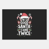 Ik ben zo goed dat de Kerstman twee keer Kerstmis  Inpakpapier Vel (Voorkant)