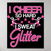 Ik ben zo hard dat ik Glitter Cheerleader Girl zwe Poster (Voorkant)
