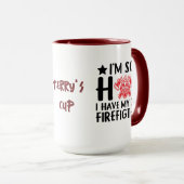 Ik ben zo heet, ik heb mijn eigen ... | Grappige b Mok (Voorkant rechts)