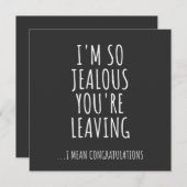 Ik ben zo jaloers dat je weggaat kaart (Voorkant / Achterkant)