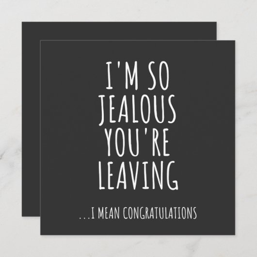 Ik ben zo jaloers dat je weggaat kaart (Voorkant / Achterkant)