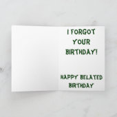Ik ben zo kwaad dat ik zo laat verjaardagswens kaart (Binnen)