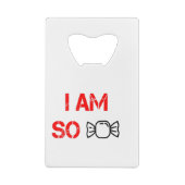 Ik ben zo lief creditkaart flessenopener (Achterkant)