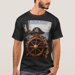 Ik ben zo Naudi - Humoristisch Nautisch Piraten th T-shirt