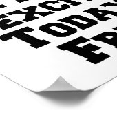 Ik ben zo opgewonden, vandaag is vrijdag poster (Hoek)