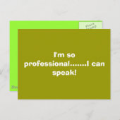 Ik ben zo professioneel........ik kan spreken! briefkaart (Voorkant / Achterkant)