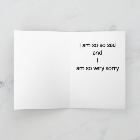 IK BEN ZO **SAD* EN ZO **SORRY* KAART (Binnen)