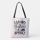 Ik ben zo schattig dat het eng is Halloween Tote Bag (Achterkant)