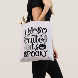 Ik ben zo schattig dat het eng is Halloween Tote Bag
