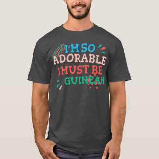 Ik ben zo Schattig dat ik Guinese Funny Guinee Hum T-shirt