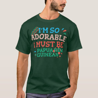 Ik ben zo Schattig dat ik Papoea-Nieuw-Guinese gra T-shirt