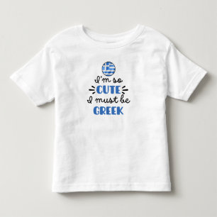 Ik ben zo schattig, ik moet Grieks zijn Kinder Shirts