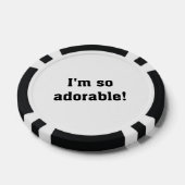 Ik ben zo Schattig Pokerchips (Enkel)