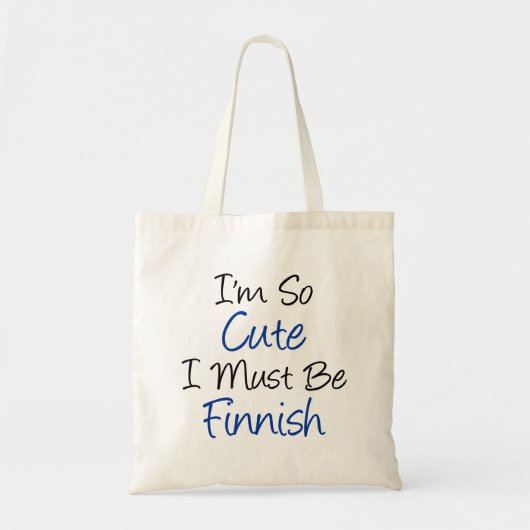 Ik ben zo stom dat ik Fins moet zijn Tote Bag (Voorkant)