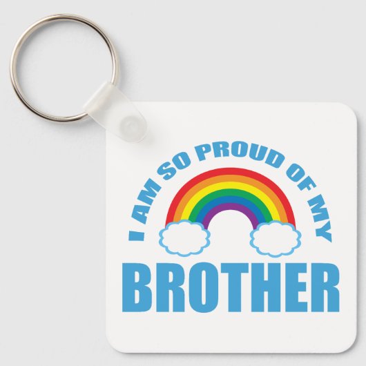 Ik ben zo trots op mijn broer Rainbow Gay Pride Sleutelhanger (Voorkant)