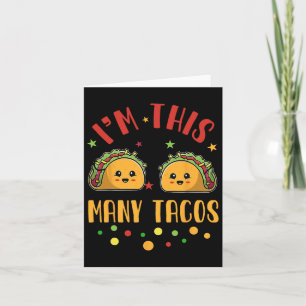 Ik ben zo veel taco's 2e verjaardag tweedaagse cin kaart