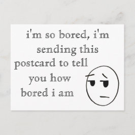 " ik ben zo verveeld " Briefkaart