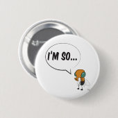 Ik ben zo vlieg! ronde button 5,7 cm (Voorkant /achterkant)
