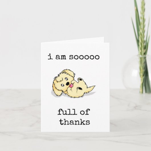 Ik ben zo vol met Bedankt, Thanksgiving Kaart Scha (Voorkant)