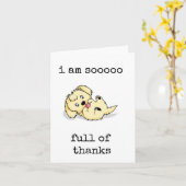 Ik ben zo vol met Bedankt, Thanksgiving Kaart Scha (Gele Bloem)