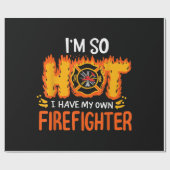 Ik ben zo warm dat ik mijn eigen brandweerman heb cadeaupapier (Vlak)