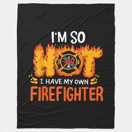 Ik ben zo warm dat ik mijn eigen brandweerman heb fleece deken (Voorkant)