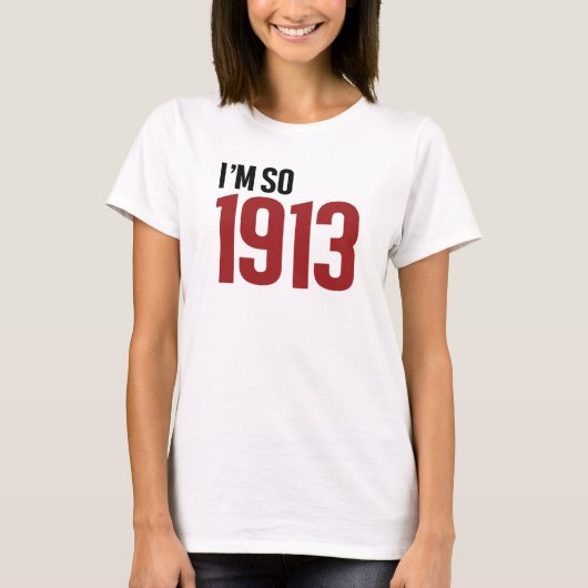 Ik ben zo'n 1913 t-shirt (Voorkant)