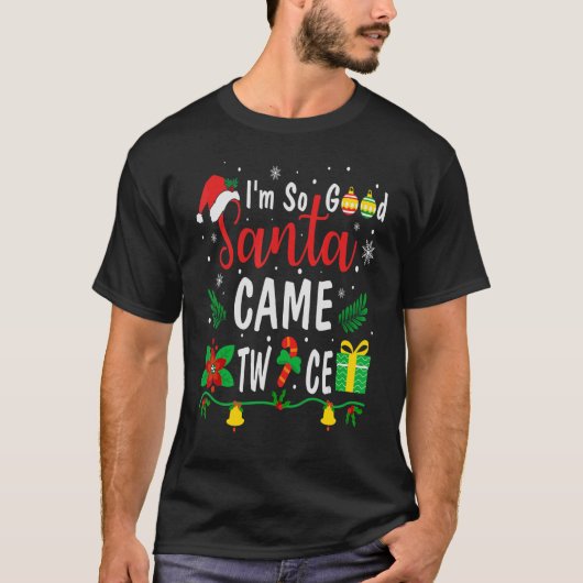 Ik ben zo'n goede kerstman met twee kerst Pajama H T-shirt (Voorkant)