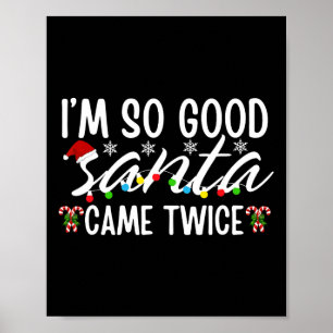 Ik ben zo'n goede kerstman, twee grappige kerstker poster