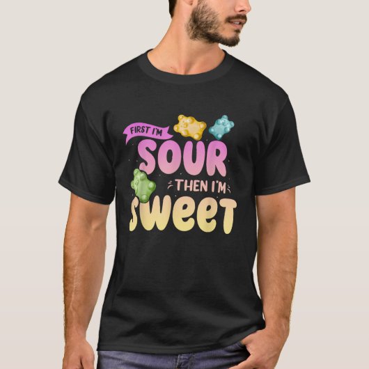 Ik ben zuur dan ben ik lief grappig Snoep patch sw T-shirt (Voorkant)