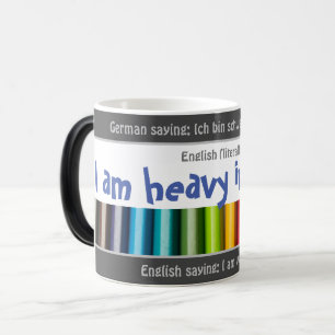 Ik ben zwaar in orde - gekke transport. Duits! Magische Mok
