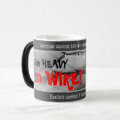 Ik ben zwaar op draad - gekke transl. Duits! Magische Mok (Voorkant links)