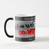 Ik ben zwaar op draad - gekke transl. Duits! Magische Mok (Links)