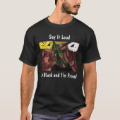 IK BEN ZWART EN PROUD T-SHIRT (Voorkant)