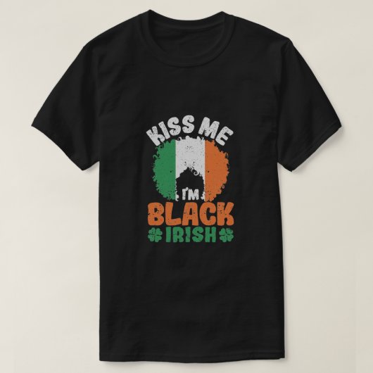 Ik ben zwart Iers St. Patrick Afro African T-shirt (Design voorkant)