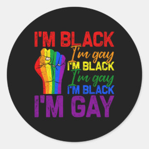 Ik ben zwart in Gay Power First LGBTQ Pride Black  Ronde Sticker