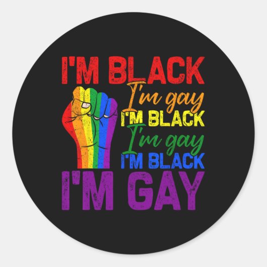 Ik ben zwart in Gay Power First LGBTQ Pride Black Ronde Sticker (Voorkant)