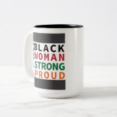 Ik ben zwart, vrouw, sterk, trots. tweekleurige koffiemok (Voorkant links)